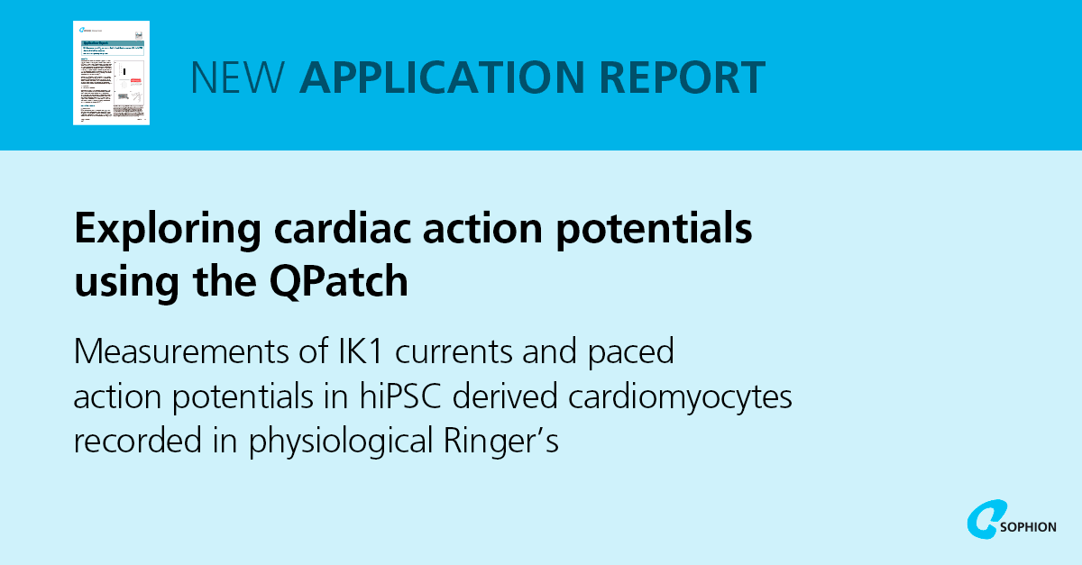 Sophion-Application-Report-IK1-currents-and-CC-in-hiPSC-CMs